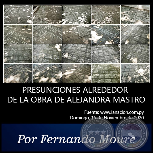 PRESUNCIONES ALREDEDOR DE LA OBRA DE ALEJANDRA MASTRO - Por Fernando Moure - Domingo, 15 de Noviembre de 2020